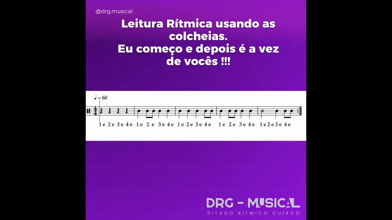 V&iacute;deo 05 - Leitura R&iacute;tmica usando as colcheias.