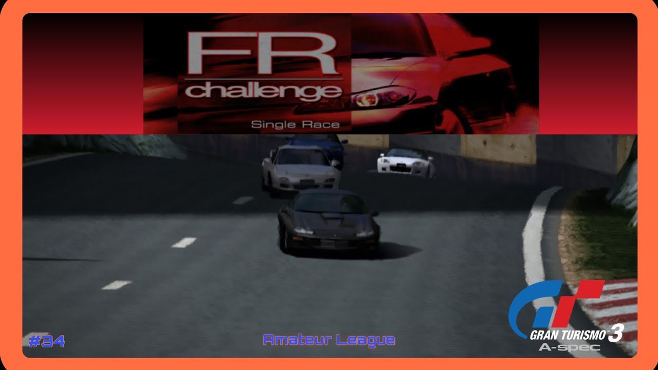 Gran Turismo 3 A-Spec: (Part 34) Amateur League - FR Challenge
