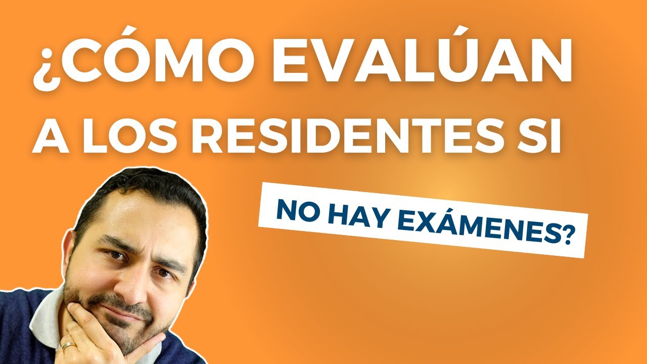 ¡¿En España NO HAY EXÁMENES?! | Cómo Te Evalúan Durante La Residencia 📝