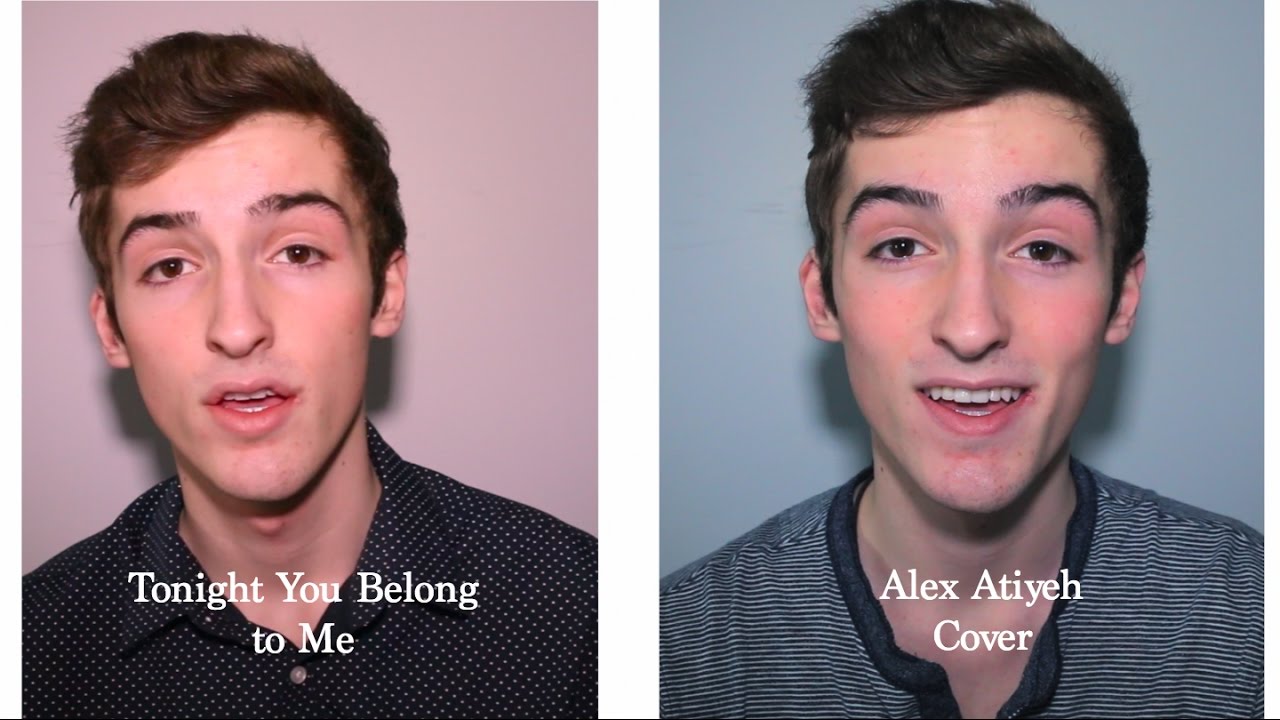 Tonight You Belong To Me // Alex Atiyeh Cover