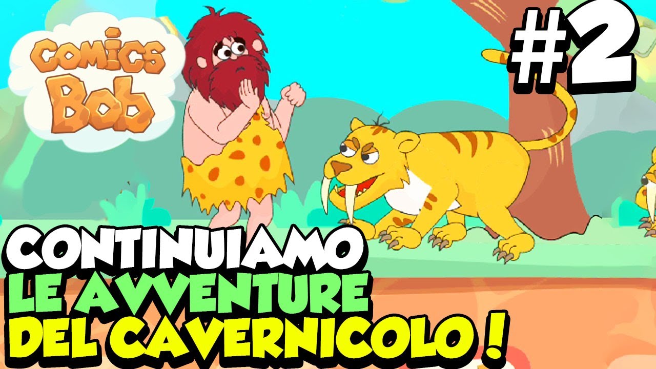 COMICS BOB - CONTINUIAMO LE AVVENTURE DEL CAVERNICOLO! - Android ITA - (Salvo Pimpo's)