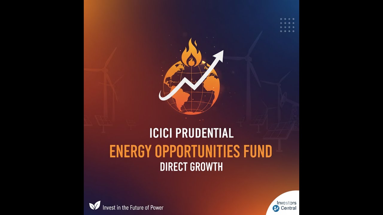 ICICI Energy Opportunities Fund - Direct - Growth