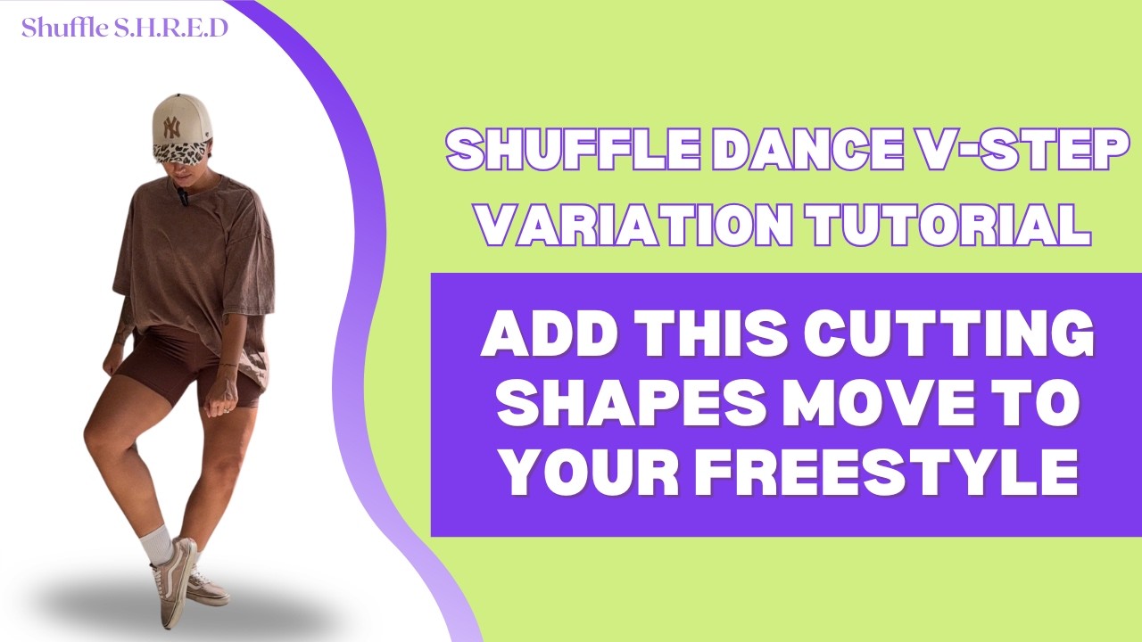 Shuffle Dance V-Step Variation Tutorial — Add This Cutting Shapes Move to Your Freestyle