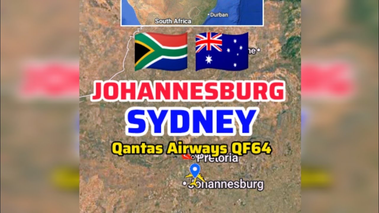 Маршрут рейса Йоханнесбург — Сидней | 🇿🇦➡️🇦🇺 | Qantas Airways QF64 | Airbus A380-841