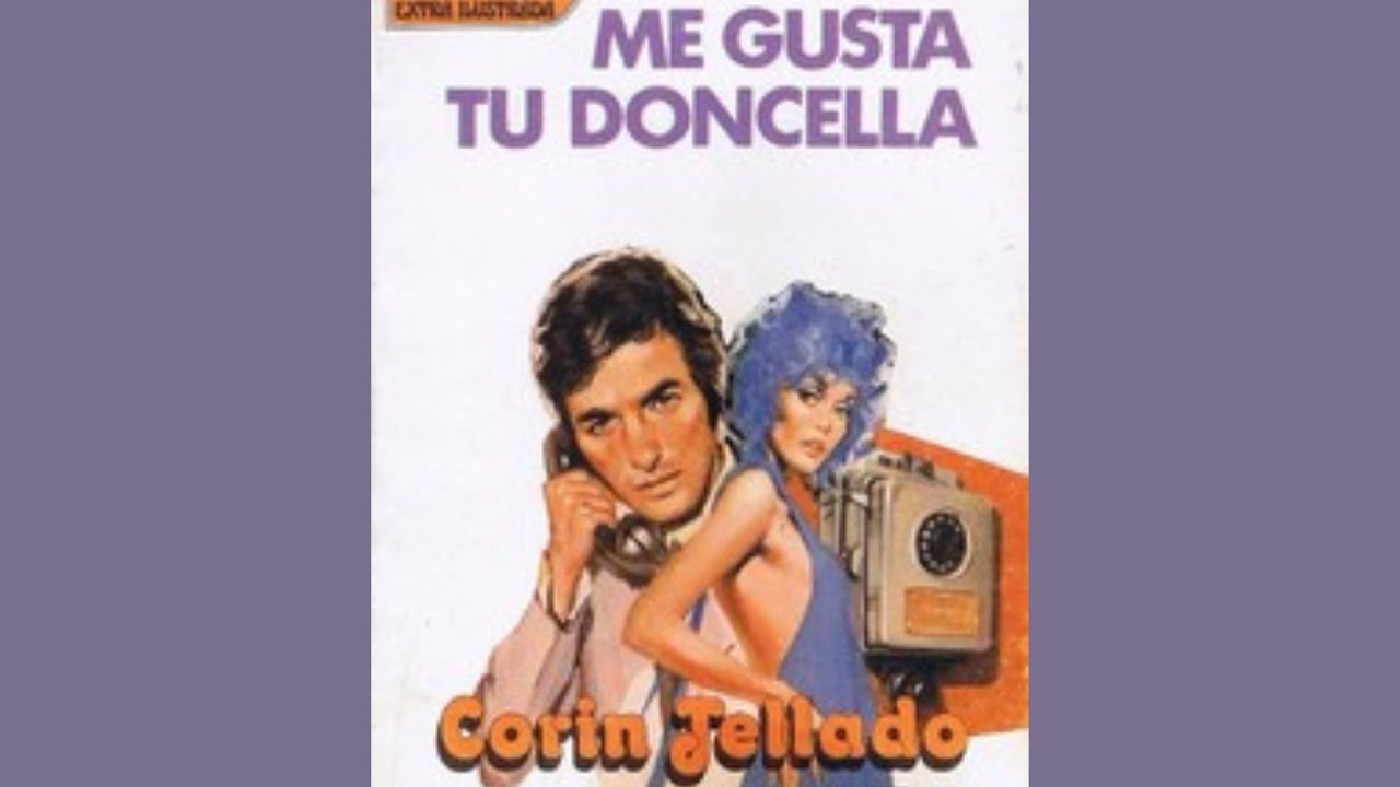 Audiolibro: Me gusta tu doncella (1982)🎧💕📕
