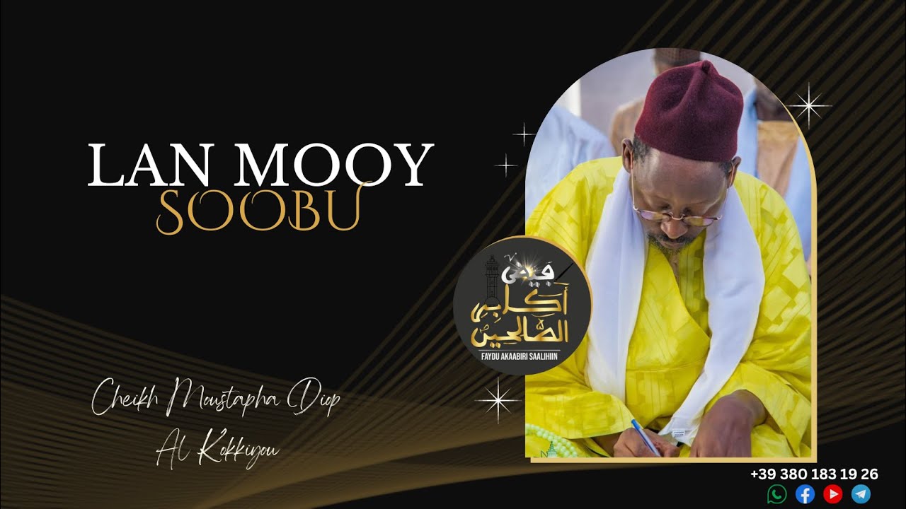 Lan Mooy Soobu | Waxtaanu Cheikh Moustapha Diop Al Kokkiyou Plateau Magal 2023 Al Khadiimiya TV