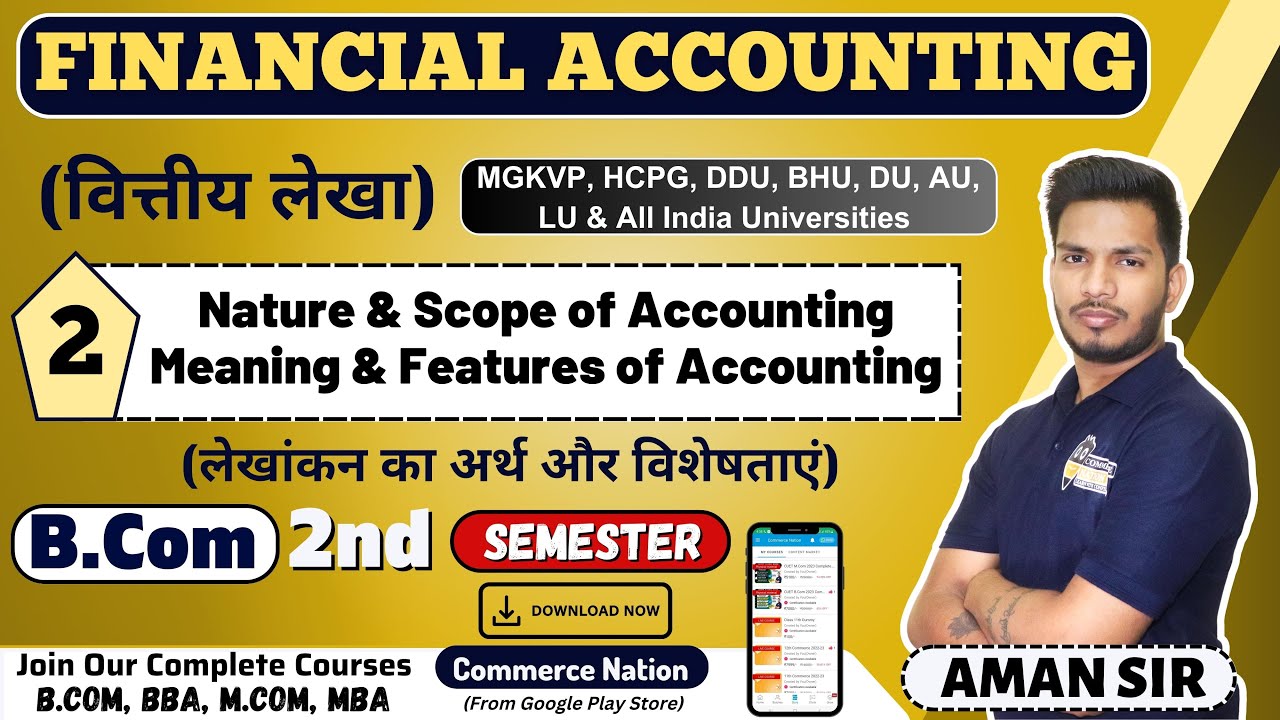 Nature & Scope of Accounting | Financial Accounting | MGKVP Bcom 2nd Semester Video Lectures | mgkvp