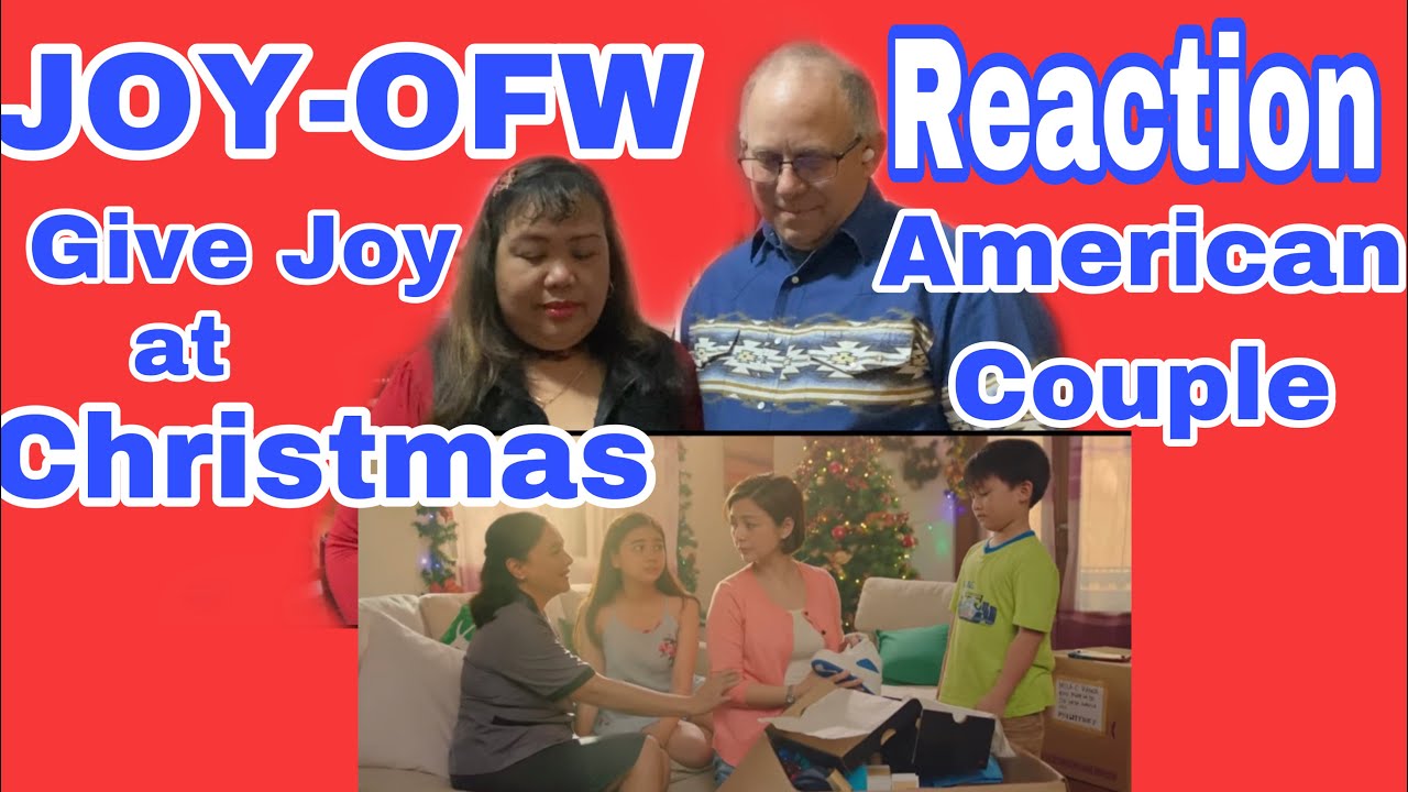 REACT: OFW-Give JOY at Christmas| Share a moment of JOY|Reaction from American Couple