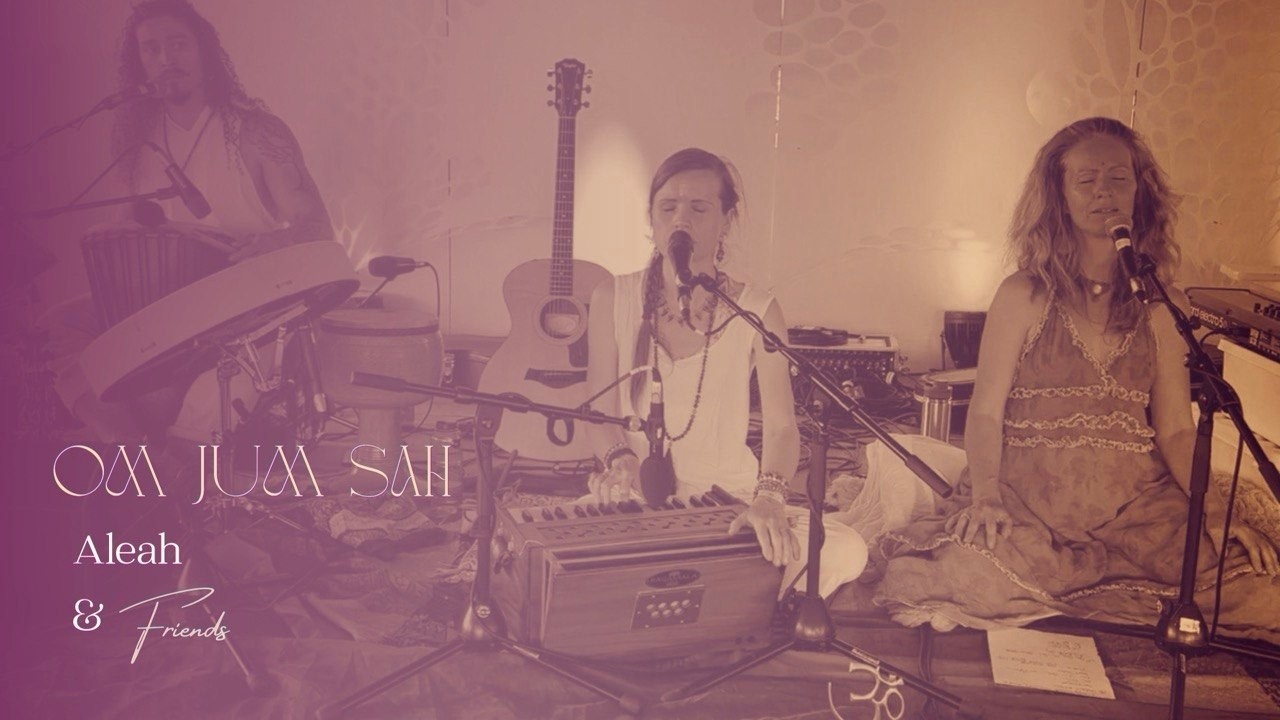Om Jum Sah - Aleah, Laeela & Feu Dias