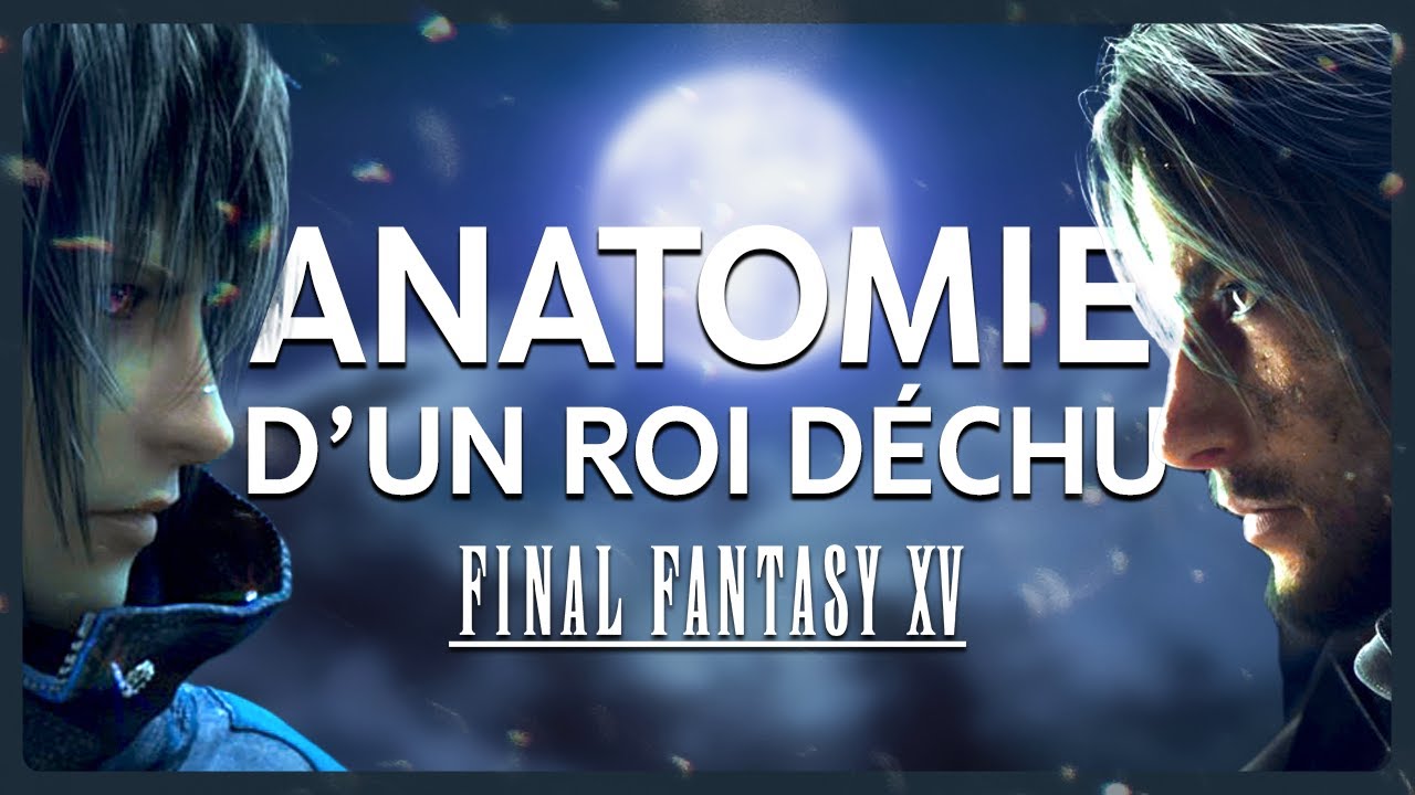 Est-ce que FINAL FANTASY XV est un NAUFRAGE complet ?
