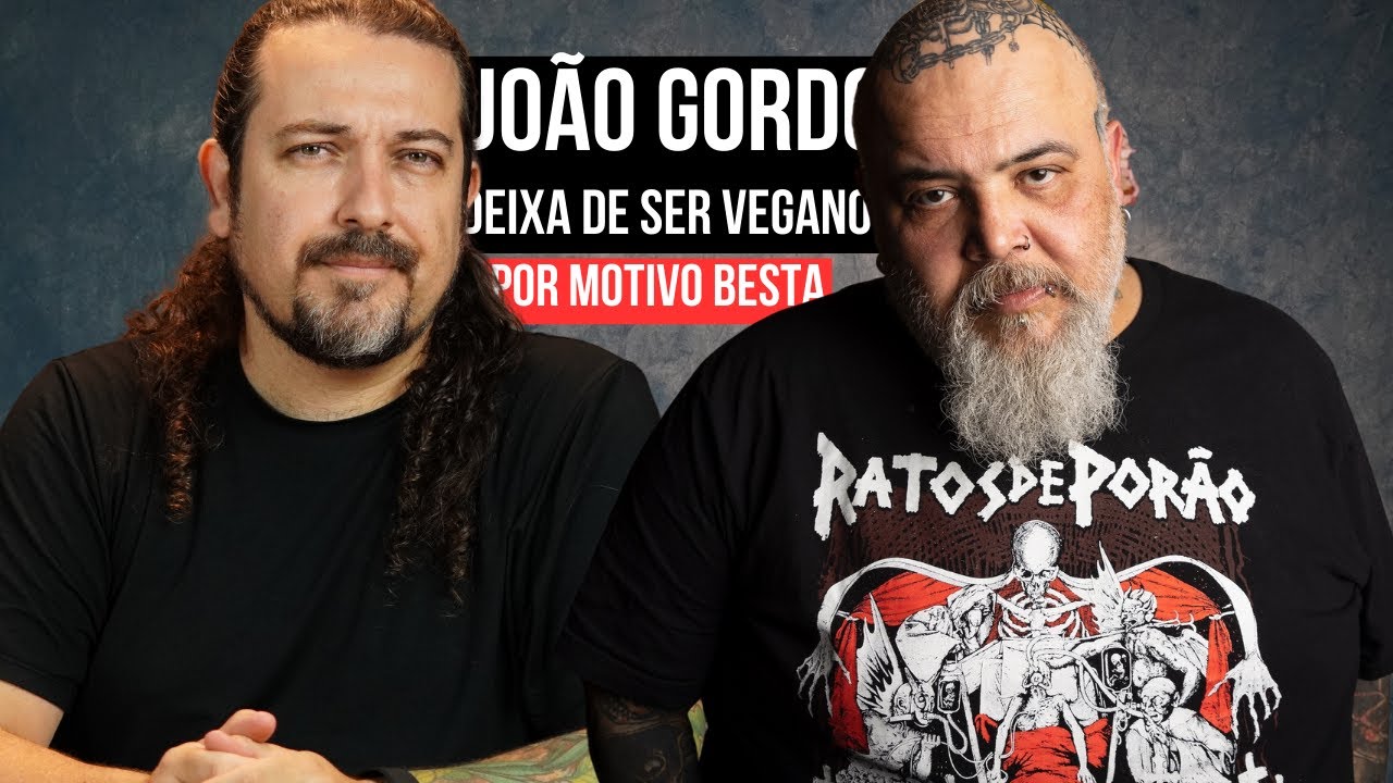Jo&atilde;o Gordo deixa de ser vegano por motivo besta