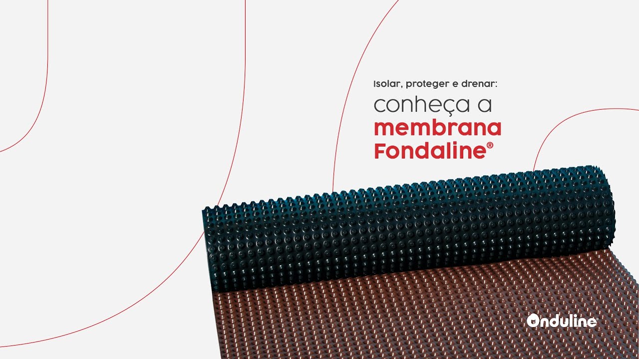 Isolar, proteger e drenar: conhe&ccedil;a a Membrana de PEAD Fondaline - Onduline