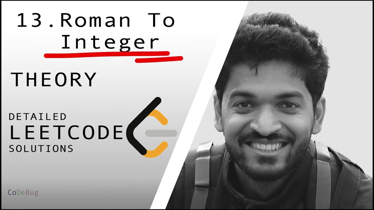 5. Roman To Integer Theory (Leetcode #13)