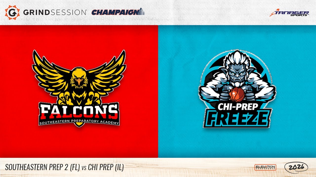 2026 Grind Session Champaign: Southeastern Prep 2 (FL) vs CHI Prep (IL)