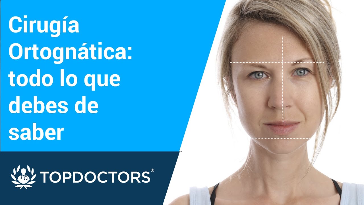 Cirugía Ortognática: todo lo que debes de saber