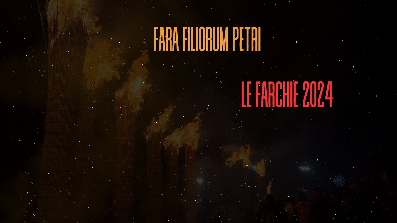 Fara Filiorum Petri - Le Farchie 2024 🔥