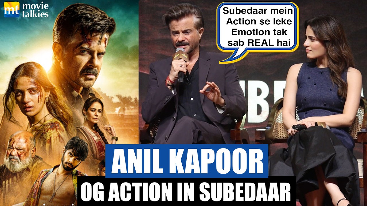 Anil Kapoor says everything in Subedaar is Real, OG Action, No Green Screen, No VFX