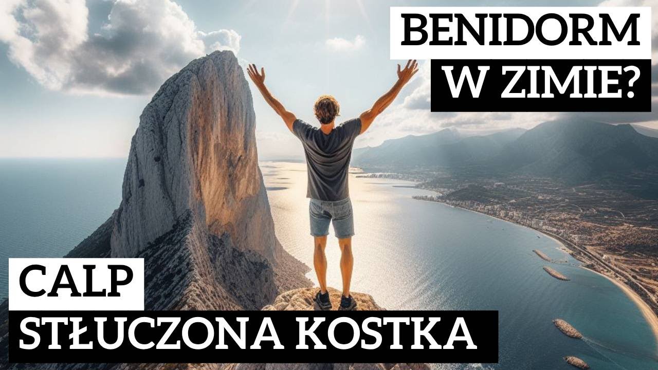 WYPADEK w drodze na szczyt! Czy trasa na Calp jest trudna? Jak wygląda Benidorm w zimie? 🇪🇸