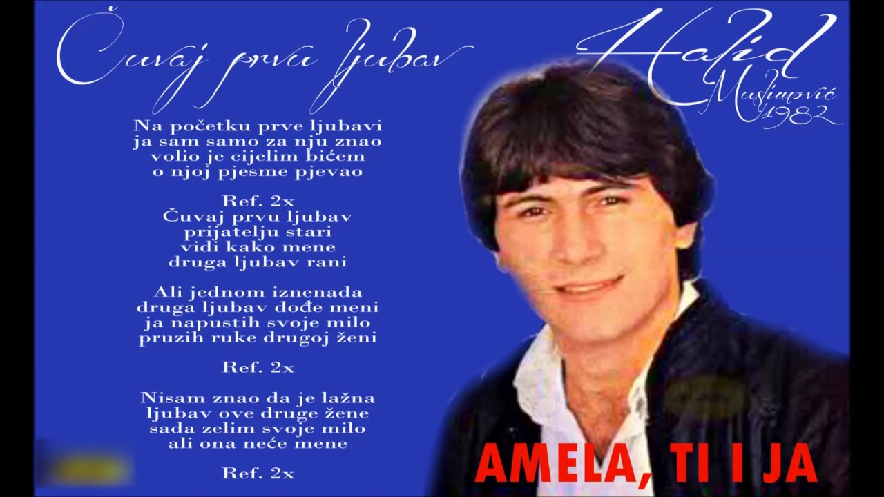 Halid Muslimovic - Cuvaj prvu ljubav (album 1982)