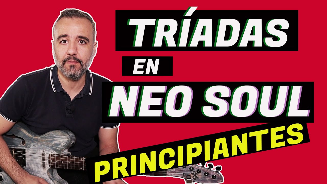 Ejercicio CREATIVO para TRÍADAS básicas en NEO SOUL