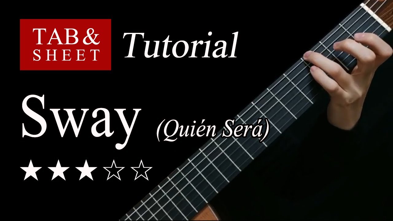 Sway - Fingerstyle Lesson + TAB
