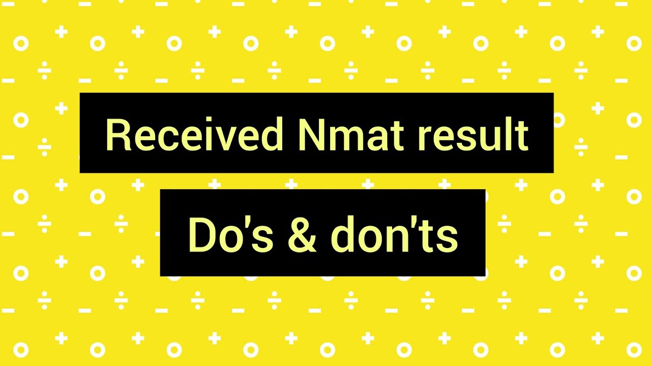 my nmat score | Do's & Don'ts | topics to be covered |