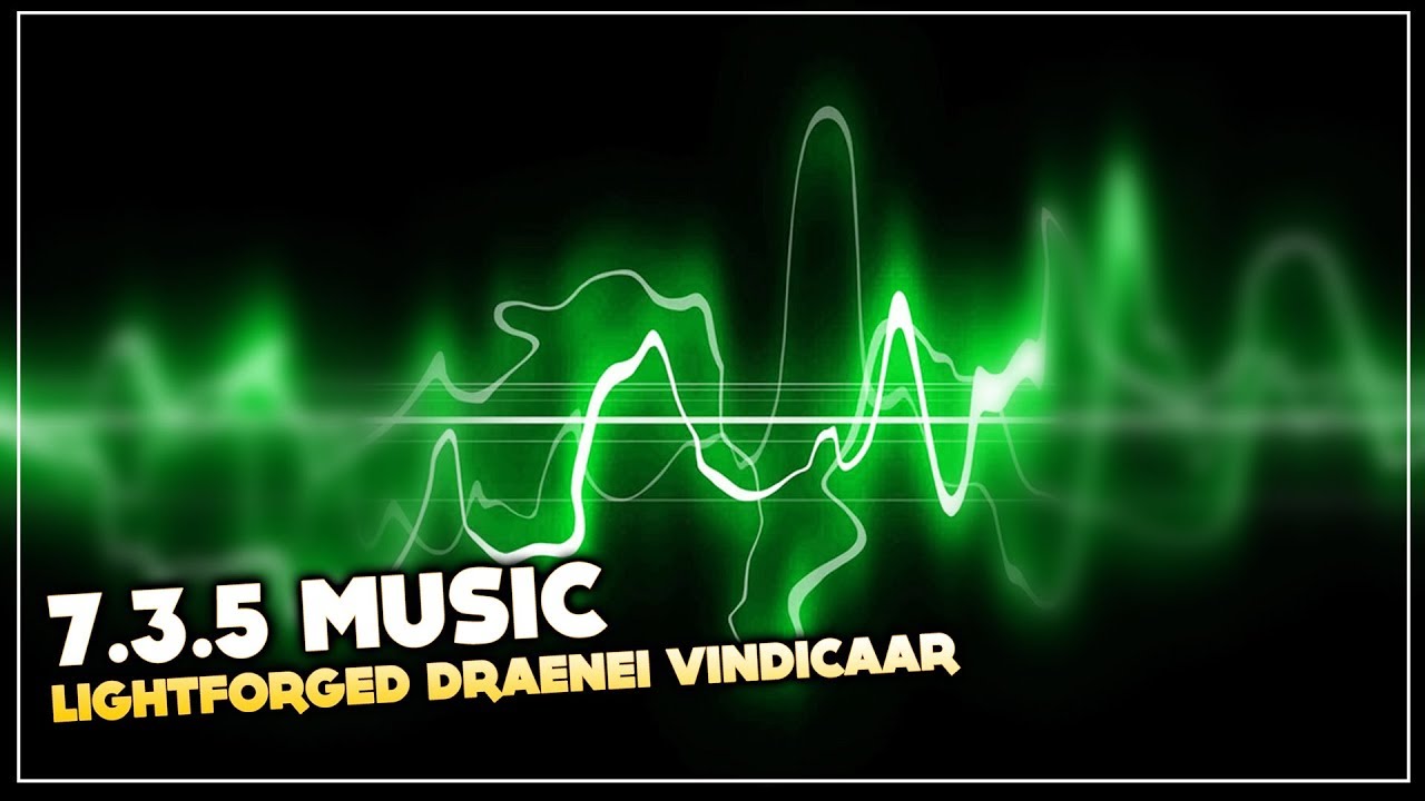 [#MUSIC 7.3.5] Allied Race Lightforged Draenei Vindicaar | World of Warcraft: Legion Soundtrack