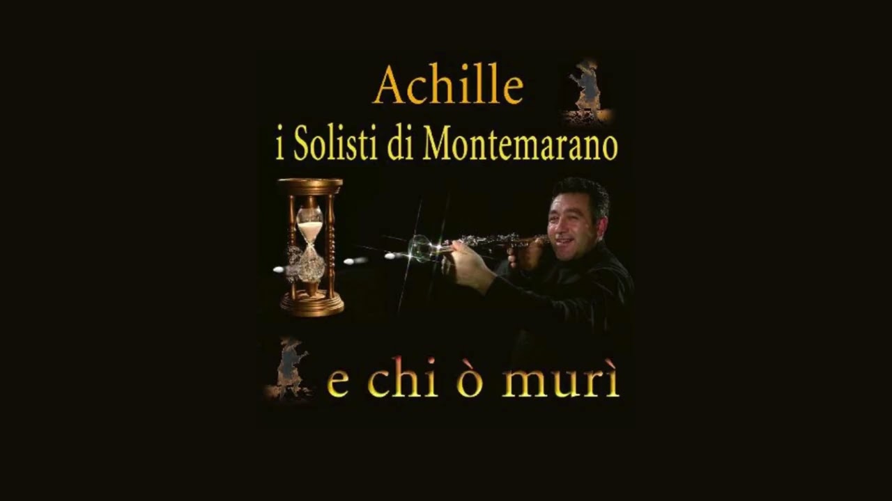 E chi o' mur&igrave; -Tarantella Montemaranese 2
