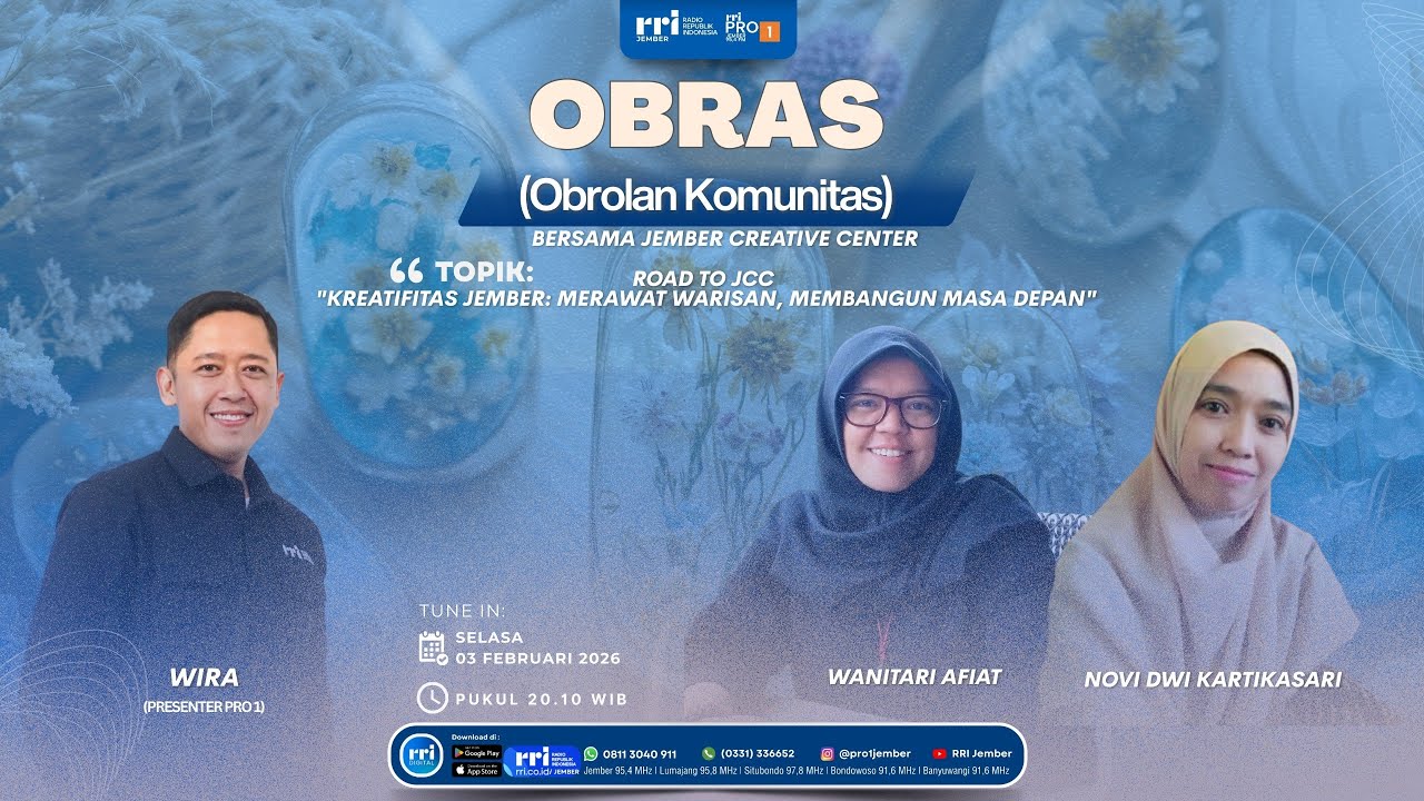 OBRAS | KREATIFITAS JEMBER : MERAWAT WARISAN, MEMBANGUN MASA DEPAN