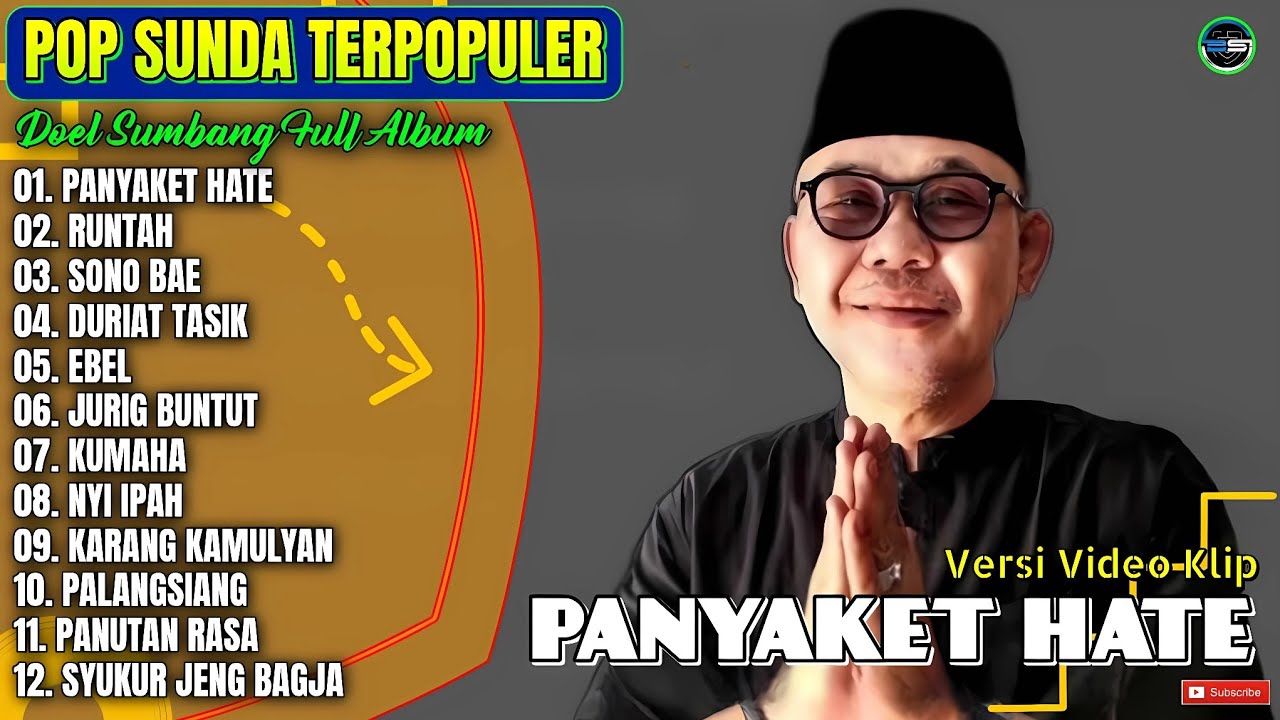 Album Doel Sumbang || PANYAKET HATE - RUNTAH - SONO BAE - Pop Sunda Terpopuler 2025 - Paling Hits