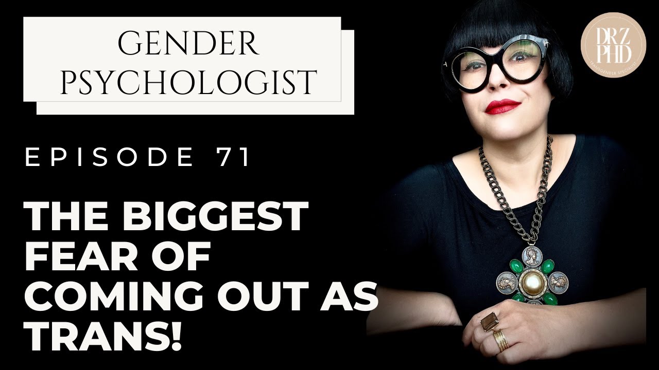 Biggest Fear of Coming Out as Transgender!