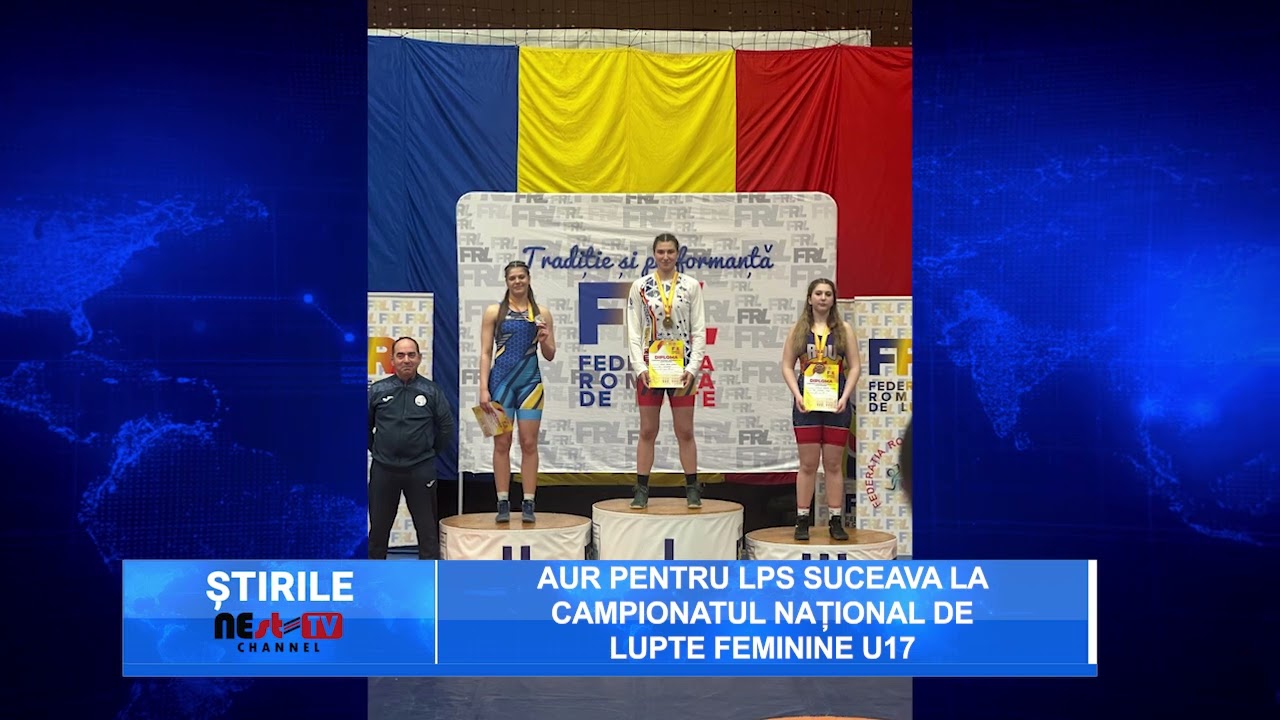 Aur pentru LPS Suceava la Campionatul Național de lupte feminine U17