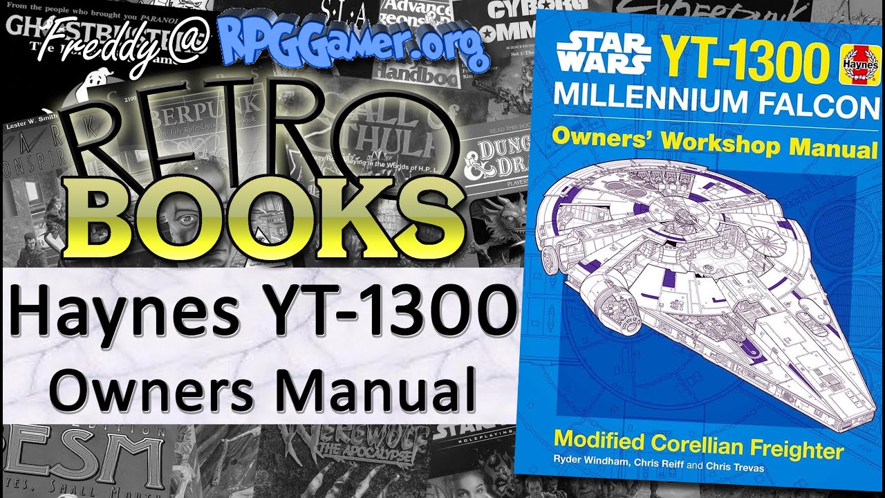YT-1300 Owners Workshop Manual (Star Wars, Haynes, 2016) | Retro Books