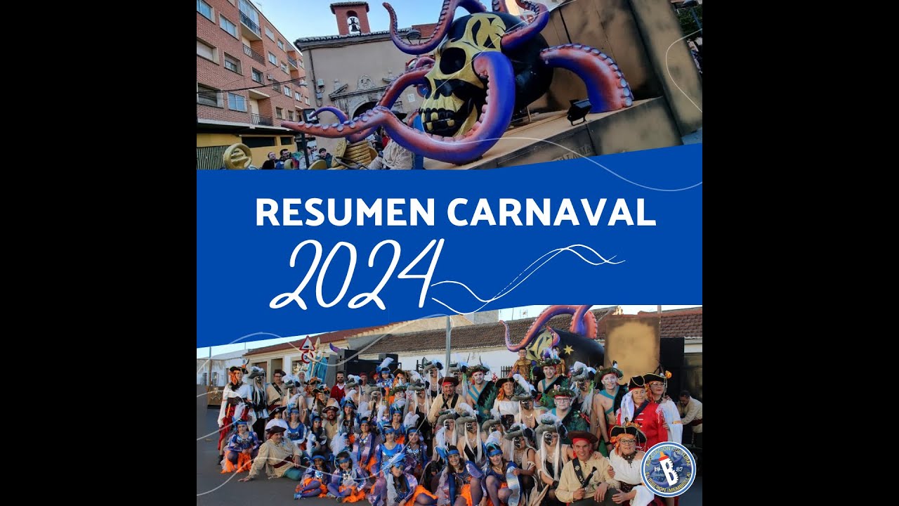Resumen Carnaval 2024 - Asociación Cultural El Biberón