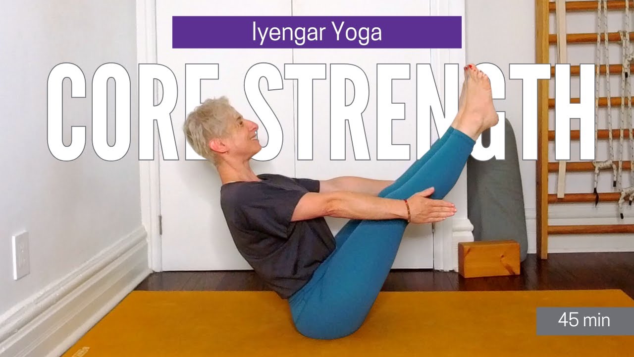 Iyengar Yoga for Abdominal Toning & Spinal Strength | 45 min
