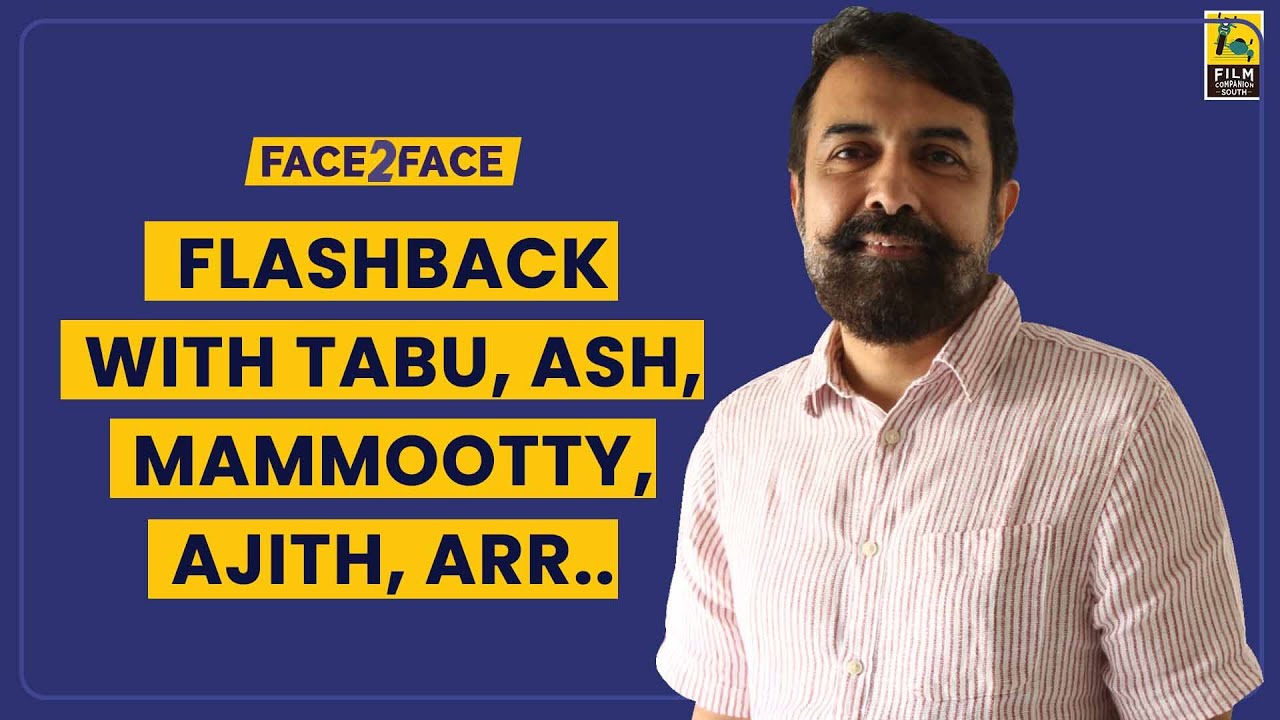 Rajiv Menon Interview With Baradwaj Rangan | Face 2 Face