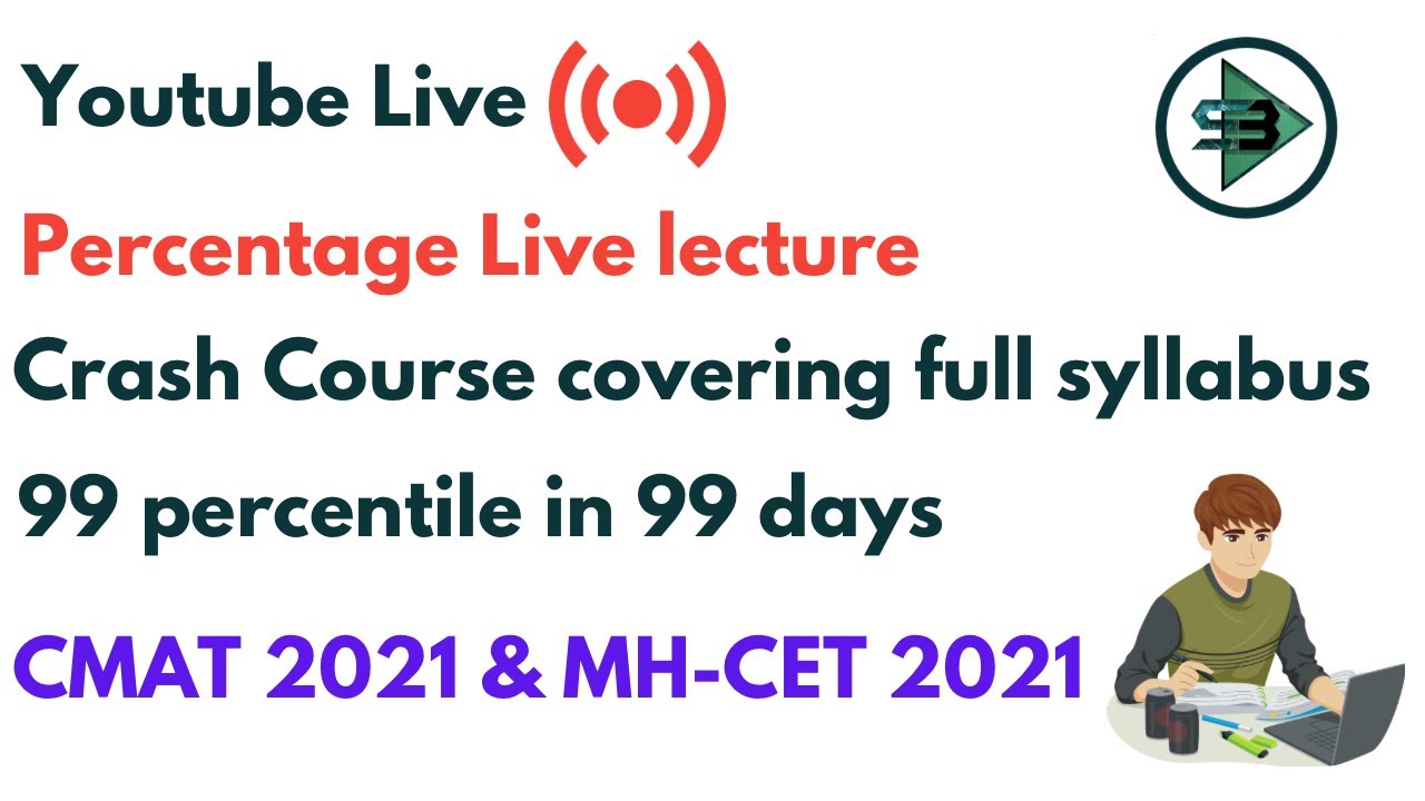 Preparing for CMAT 2021 | Percentage and its application | Crash course for CMAT 2021