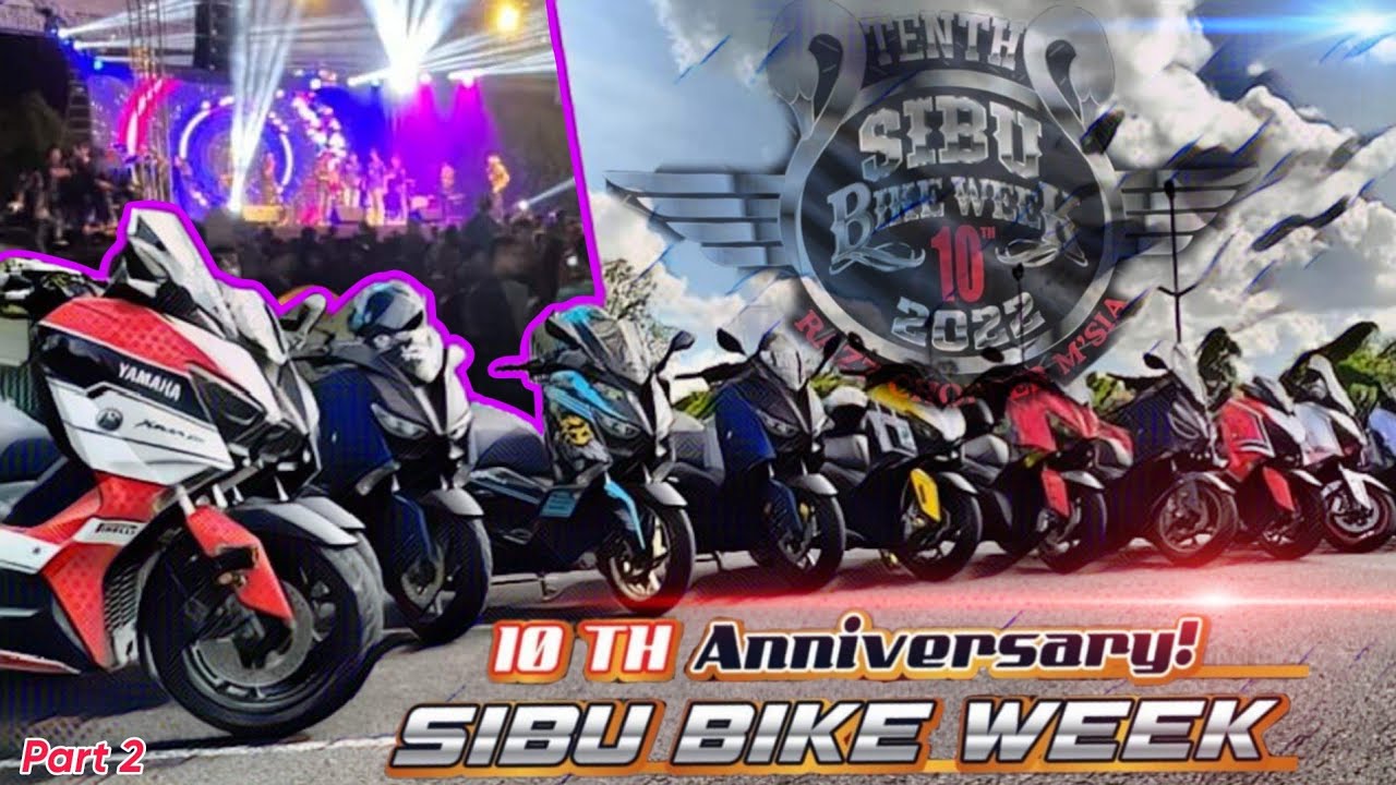 SIBU BIKE WEEK 2022 | Part 2