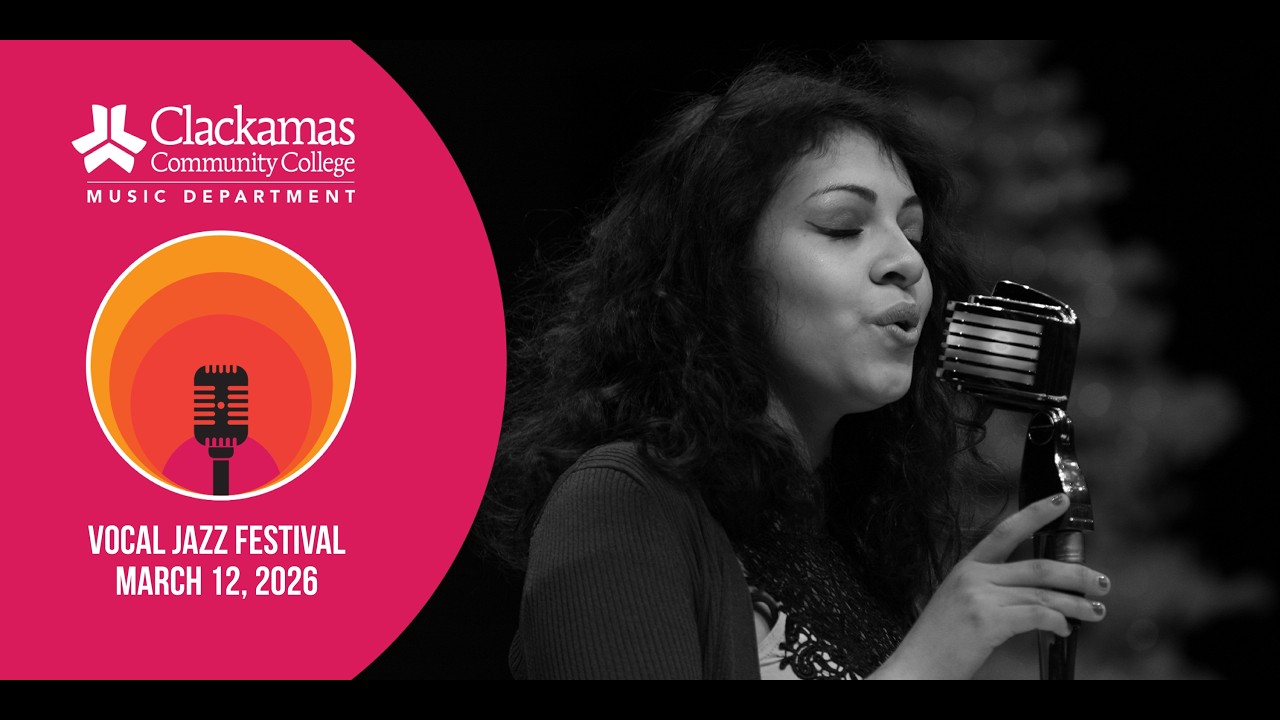 42nd Annual Vocal Jazz Festival at Clackamas Community College: 3/12/2026