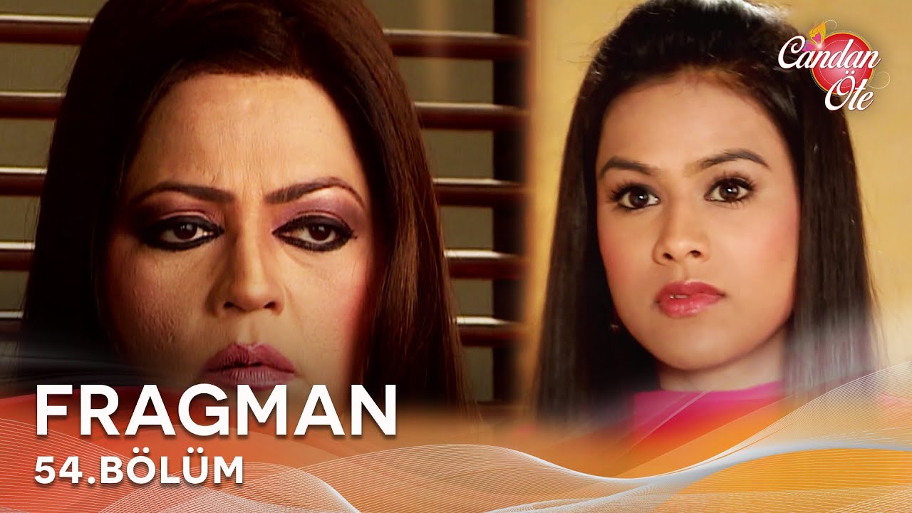 Candan Öte Hint Dizisi | 54. Bölüm Fragmanı @kanal7