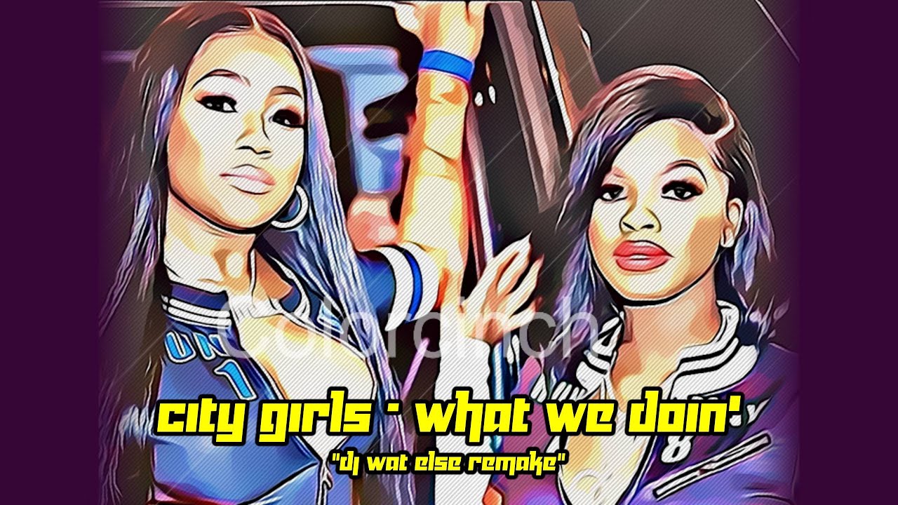 City Girls - What We Doin Instrumental Remake by DJ Wat Else