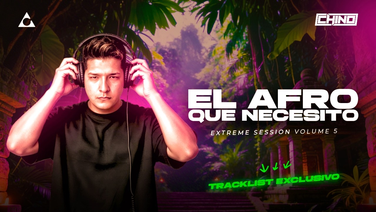 AFRO HOUSE VENEZOLANO 2026 🇻🇪👽EL AFRO QUE NECESITO 5 | CHINO ® (Extreme Session & Exclusive Tracks)