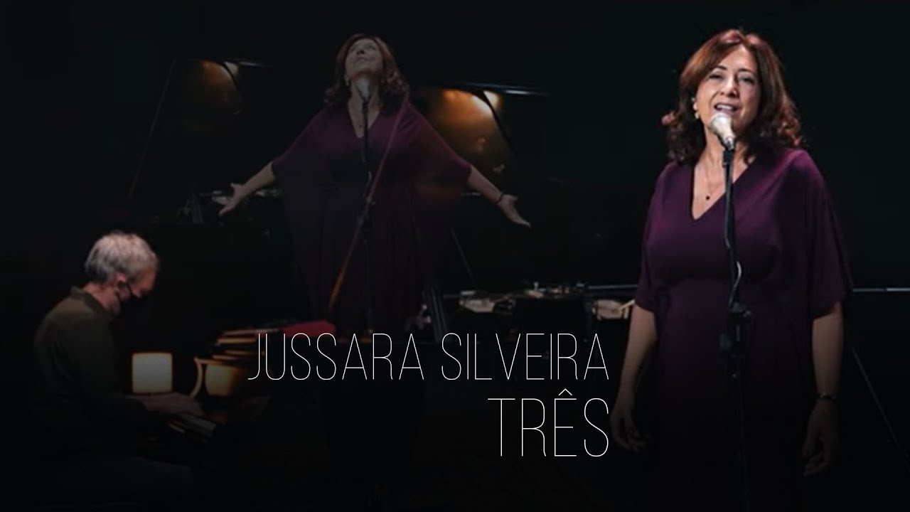 Jussara Silveira - Três