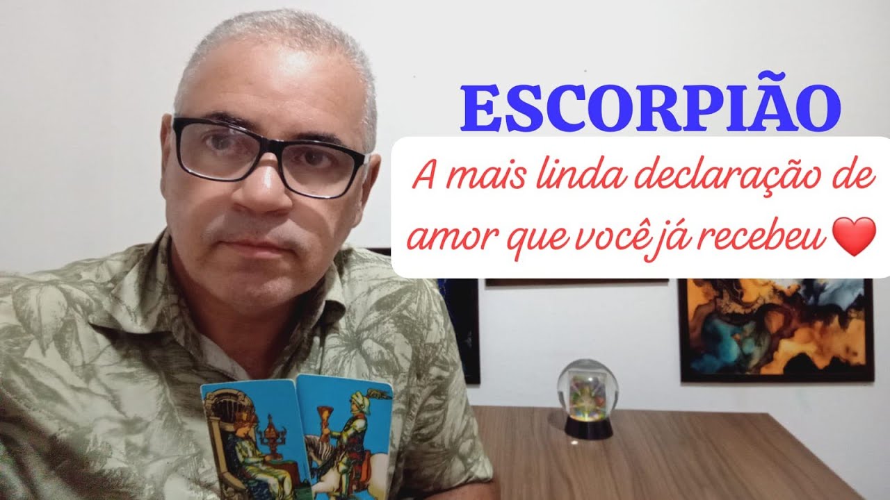 ESCORPIÃO: ESSA DECLARAÇÃO DE AMOR VAI TOCAR PROFUNDAMENTE O SEU CORAÇÃO ❤️