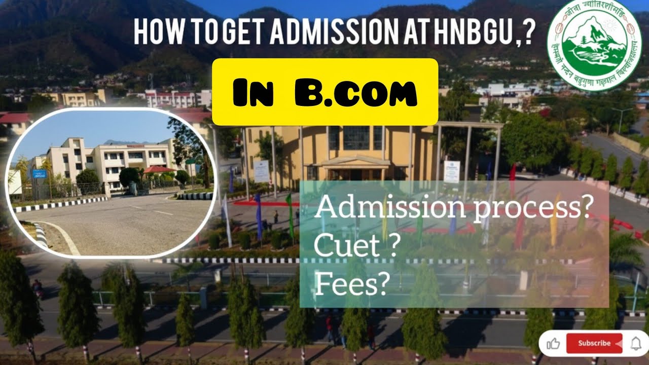 HNBGU B.com Admission full details | Eligibility, Fees, and Process 