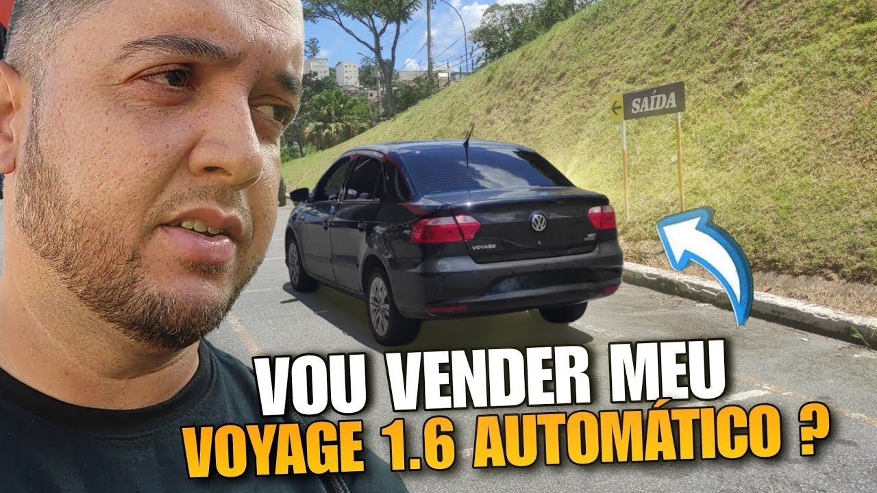 VOU VENDER MEU VOYAGE 1.6 AUTOMÁTICO /  VOU VENDER O BICHÃO ?