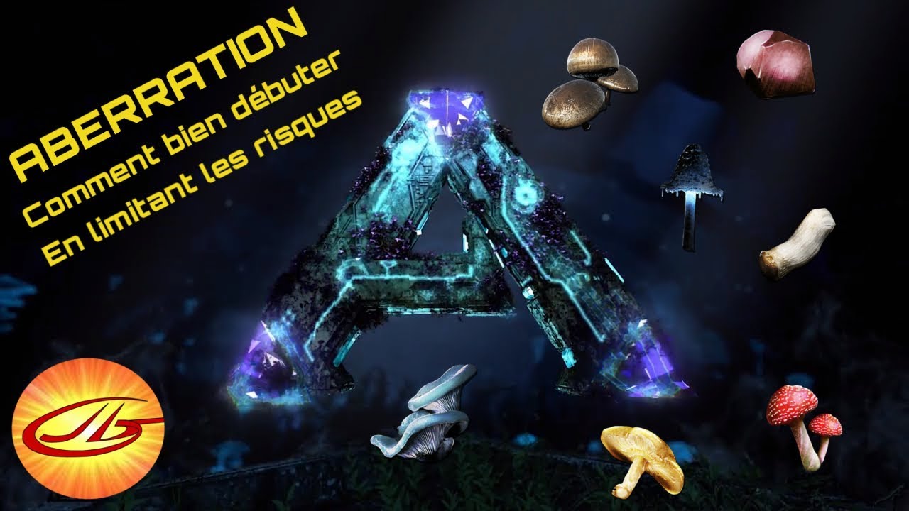 ARK TUTO ABERRATION Ce qu'il faut savoir pour debuter