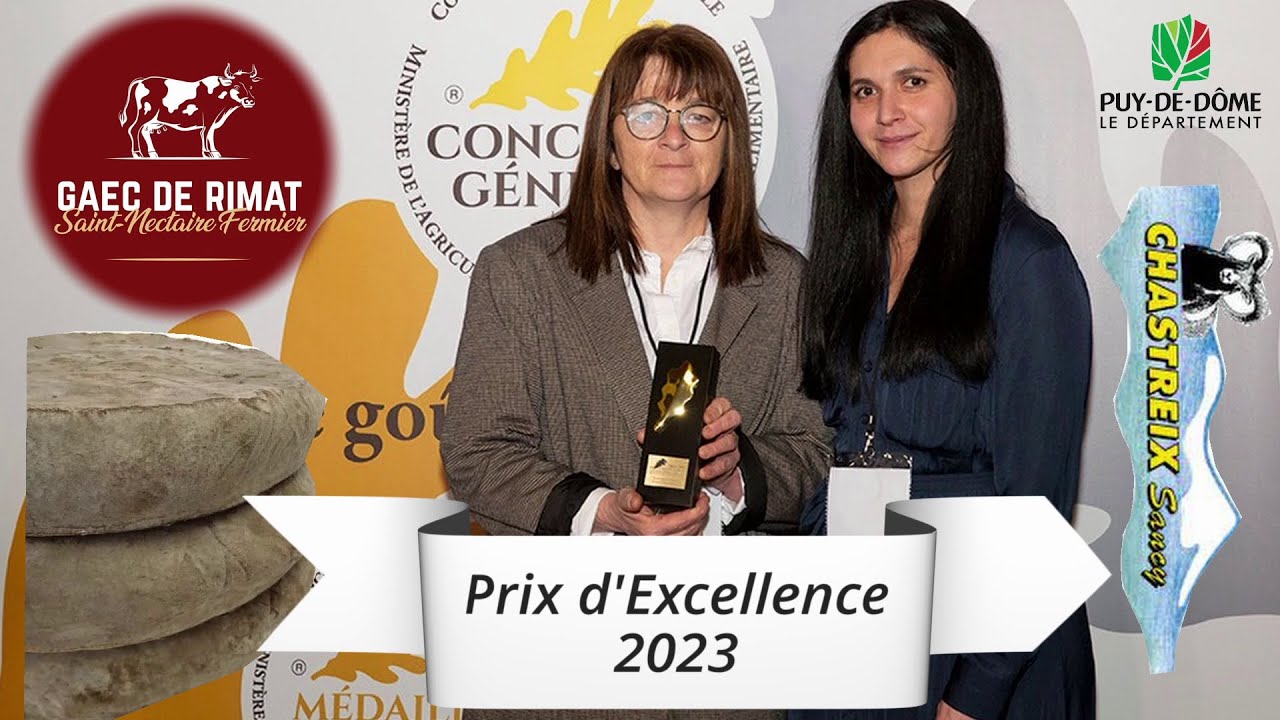 GAEC RIMAT CHASTREIX (63) : PRIX D'EXCELLENCE 2023 CONCOURS GENERAL AGRICOLE  PRODUITS LAITIERS