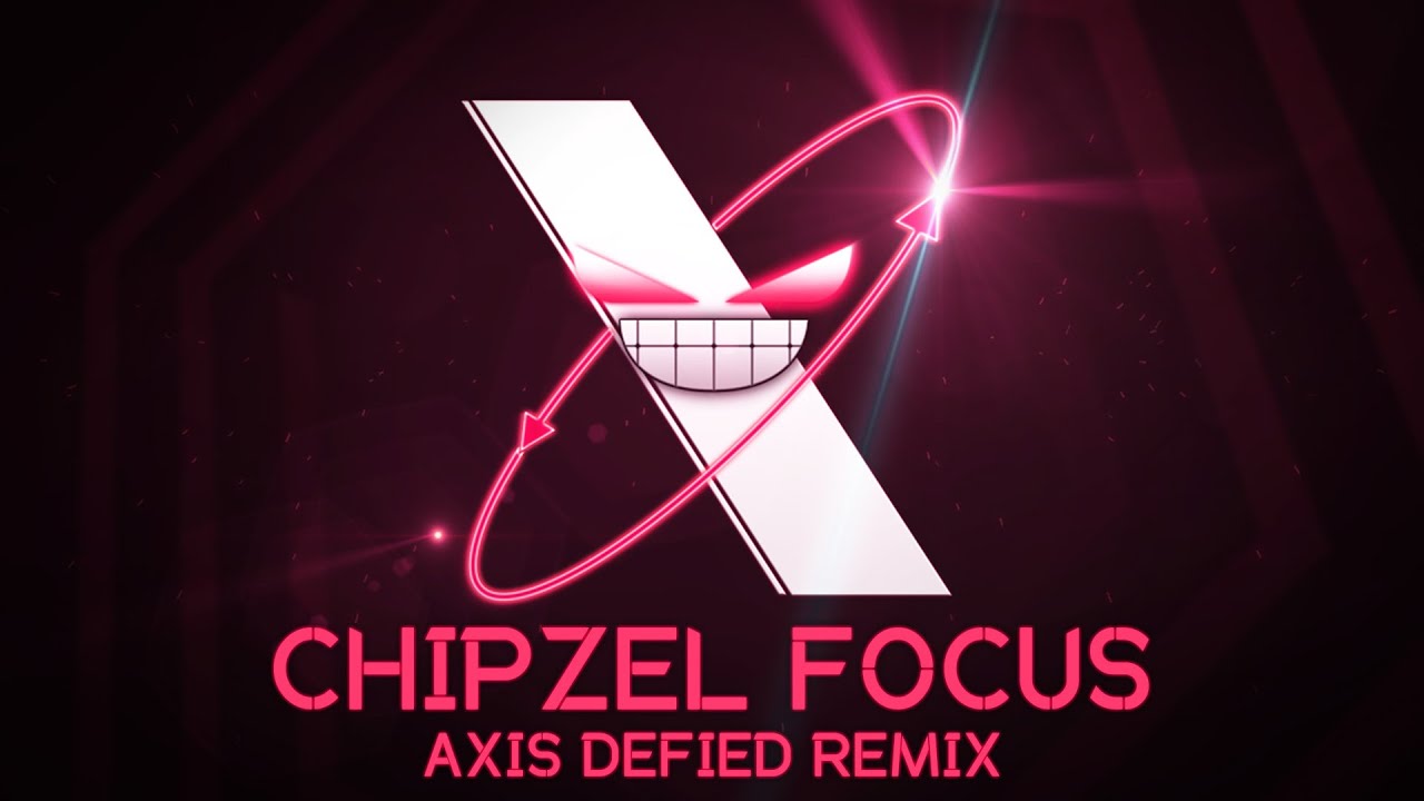[Hardcore] Chipzel - Focus (Axis Defied Remix)