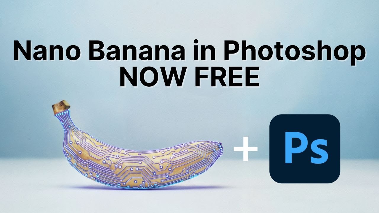 Нано-банан теперь доступен бесплатно в Photoshop! Вот как его получить